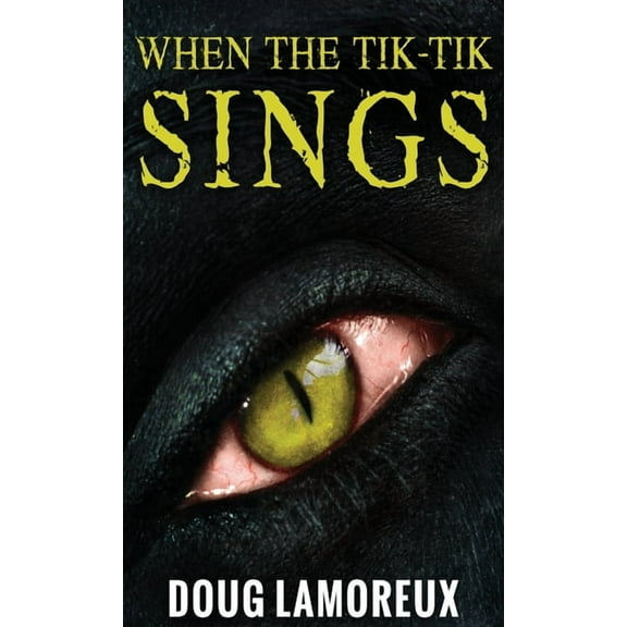 When The Tik-Tik Sings, (Hardcover)