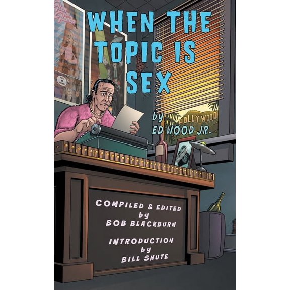 When The Topic Is Sex (hardback), (Hardcover)