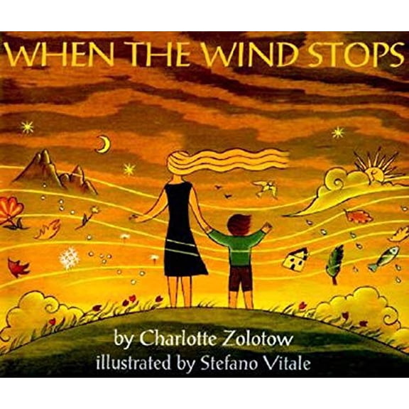 Pre-Owned When The Wind Stops Paperback Charlotte Zolotow