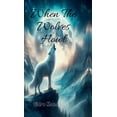 thumbnail image 1 of When The Wolves Howl, (Hardcover), 1 of 1