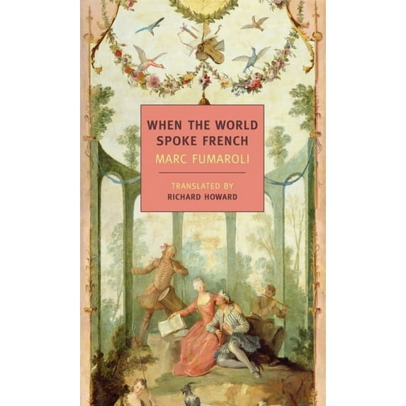 When The World Spoke French (Paperback)