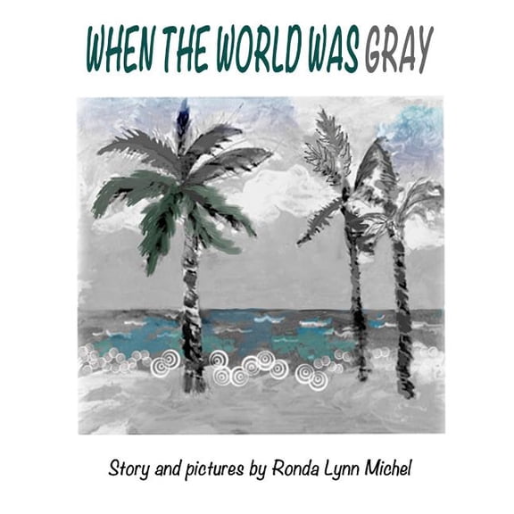 When The World Was Gray, (Paperback)