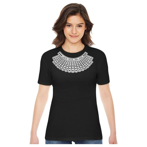When There Are Nine Feminism Quotes Womens Rights Collar Costume Women T-Shirt Medium Black