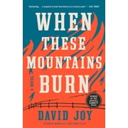 When These Mountains Burn, Paperback