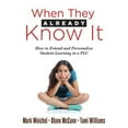 thumbnail image 1 of Pre-Owned When They Already Know It: How to Extend and Personalize Student Learning in a PLC at Work(r) (Support and Engage Proficient Learners in a Professiona (Paperback) 194534962X 9781945349621, 1 of 1
