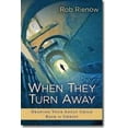 thumbnail image 1 of When They Turn Away: Drawing Your Adult Child Back to Christ (Paperback) by Rob Rienow, 1 of 1