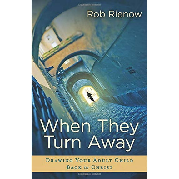 Pre-Owned When They Turn Away: Drawing Your Adult Child Back to Christ, 9780825436536, 0825436532, Paperback,