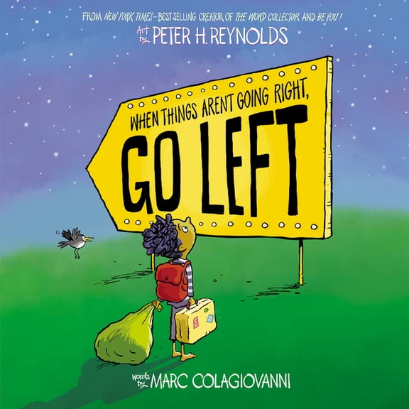 When Things Aren't Going Right, Go Left, (Hardcover)