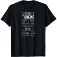 thumbnail image 1 of When Thinking About Life No Amount Of Guilt Can Solve Past T-Shirt, 1 of 4
