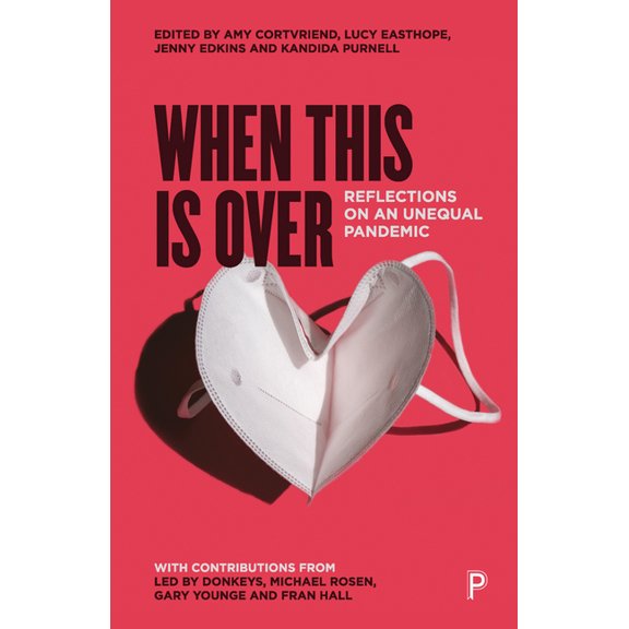 When This Is Over: Reflections on an Unequal Pandemic, (Paperback)