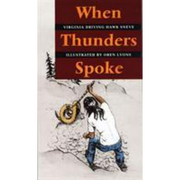 Pre-Owned When Thunders Spoke (Paperback) 0803292201 9780803292208