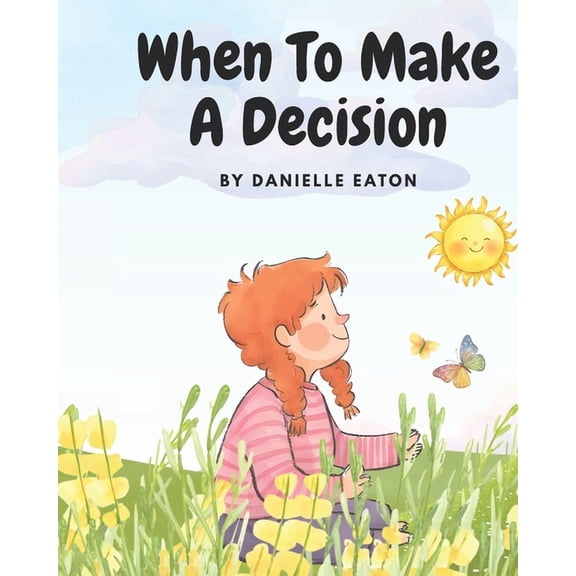 When To Make A Decision, (Paperback)