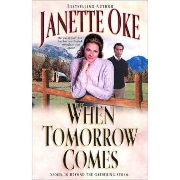 Pre-Owned When Tomorrow Comes (Hardcover) by Janette Oke