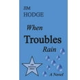 thumbnail image 1 of When Troubles Rain, (Hardcover), 1 of 1