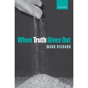 When Truth Gives Out, Paperback