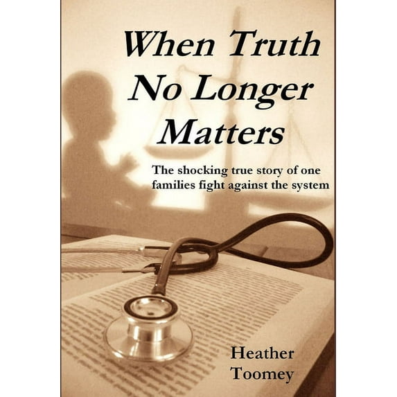 When Truth No Longer Matters, (Hardcover)