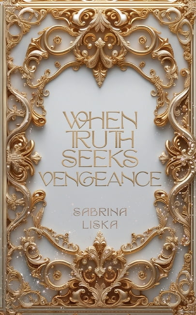 When Truth Seeks Vengeance, (Paperback)