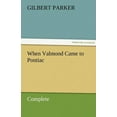 thumbnail image 1 of When Valmond Came to Pontiac, Complete (Paperback), 1 of 1