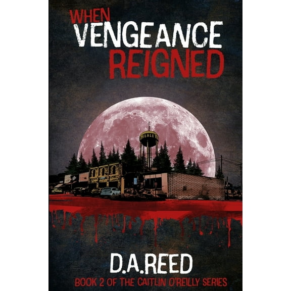 When Vengeance Reigned, (Paperback)