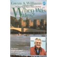 thumbnail image 1 of Pre-Owned When Was Wales: A History Of The Welsh (Paperback) 0140225897 9780140225891, 1 of 1