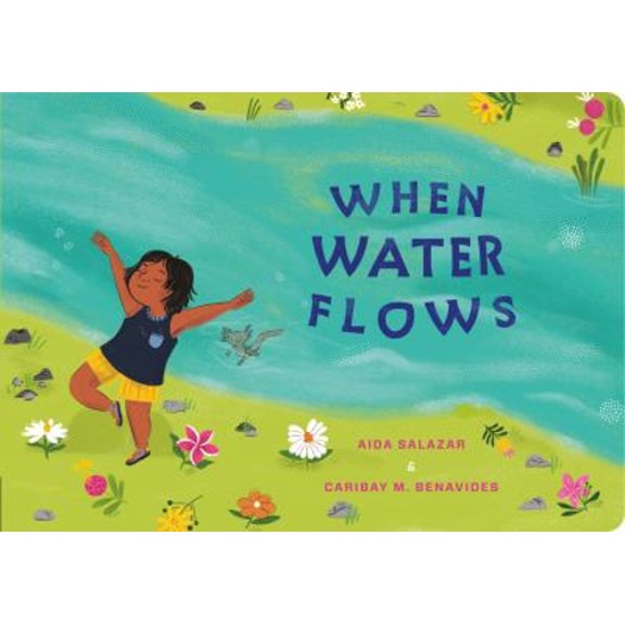 Pre-Owned When Water Flows (Board book) 0593659201 9780593659205