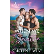 When We Breathe, Paperback