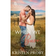 When We Burn, Paperback