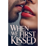 When We First Kissed, (Paperback)