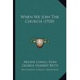 thumbnail image 1 of When We Join the Church (1920) Paperback, 1 of 1