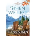 thumbnail image 1 of Timber Creek When We Left, Book 1, (Paperback), 1 of 1