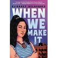 thumbnail image 1 of When We Make It (Hardcover), 1 of 2