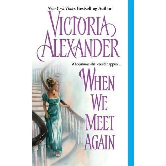 Pre-Owned When We Meet Again Hardcover VICTORIA ALEXANDER