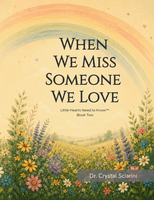 When We Miss Someone We Love, (Paperback)