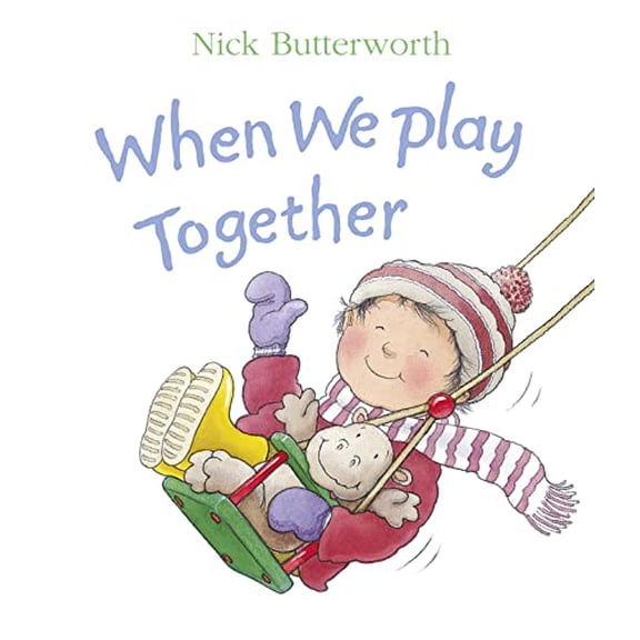 Pre-Owned When We Play Together (Collins Baby & Toddler) (Unknown) 0001374354 9780001374355