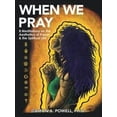 thumbnail image 1 of When We Pray: 8 Meditations on the Aesthetics of Prayer & the Spiritual Life (Paperback), 1 of 1
