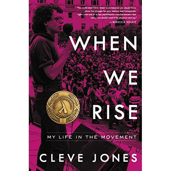 Pre-Owned When We Rise: My Life in the Movement, 9780316315432, 0316315435, Hardcover, First Edition edition