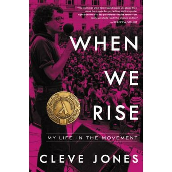 Pre-Owned When We Rise: My Life in the Movement, 9780316315432, 0316315435, Hardcover, First Edition edition