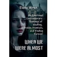 thumbnail image 1 of When We Were Almost, (Paperback), 1 of 1