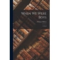 thumbnail image 1 of When We Were Boys (Paperback), 1 of 1