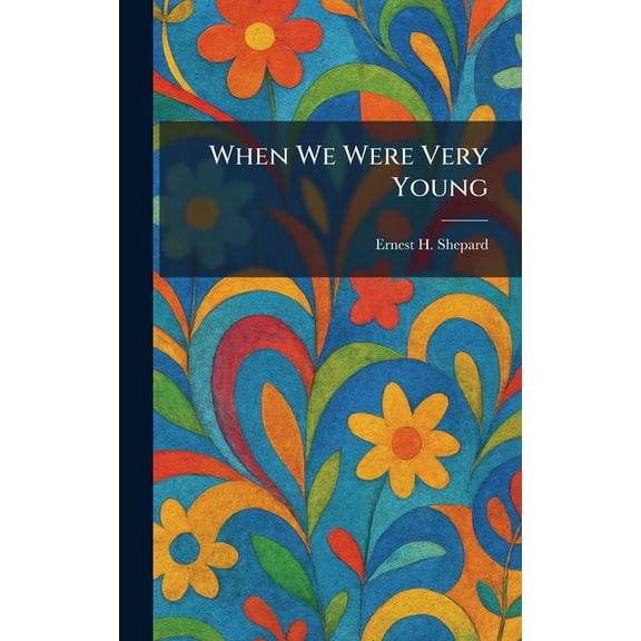 When We Were Very Young, (Hardcover)