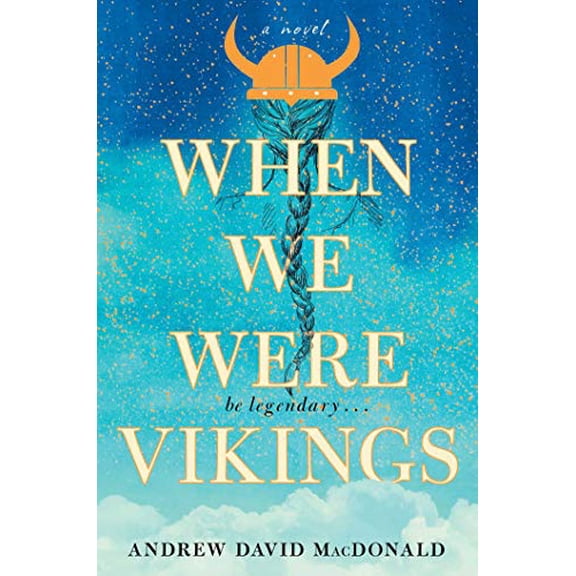 Pre-Owned When We Were Vikings (Hardcover) by Andrew David MacDonald