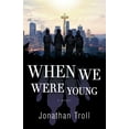 thumbnail image 1 of When We Were Young (Paperback), 1 of 1
