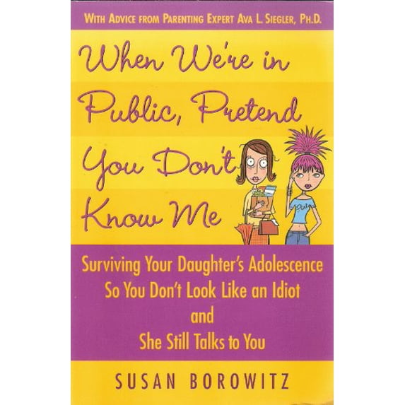Pre-Owned When We're in Public, Pretend You Don't Know Me (2004) (Paperback) 0446694789 9780446694780