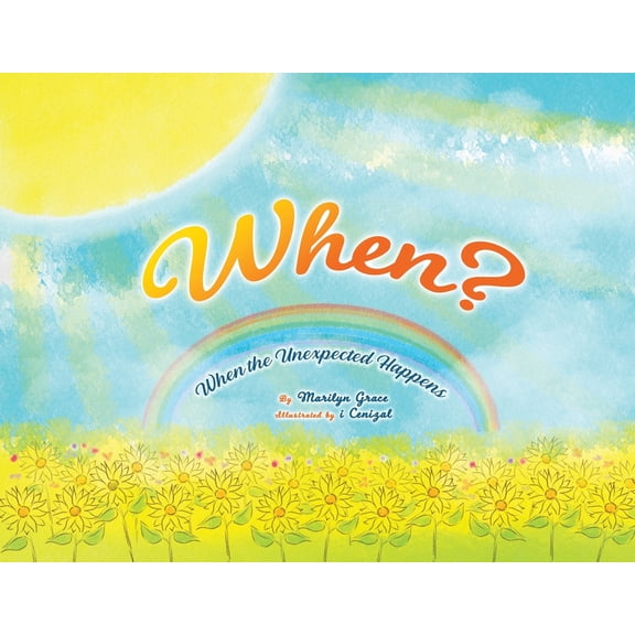 When?: When the Unexpected Happens, (Paperback)
