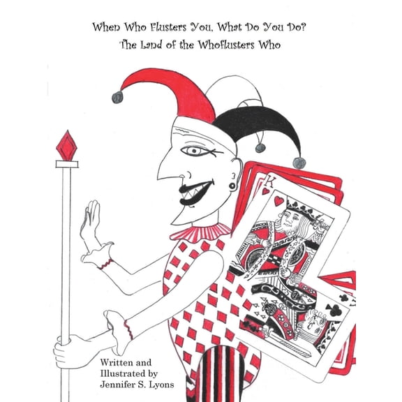 When Who Flusters You, What Do You Do?: The Land of the Whoflusters Who, (Paperback)