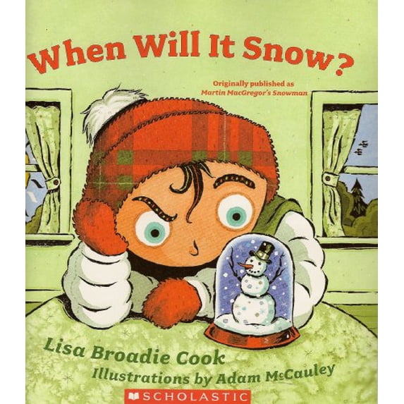 Pre-Owned When Will It Snow? (Paperback) 0439841909 9780439841900