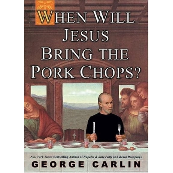 When Will Jesus Bring the Pork Chops? (Paperback)