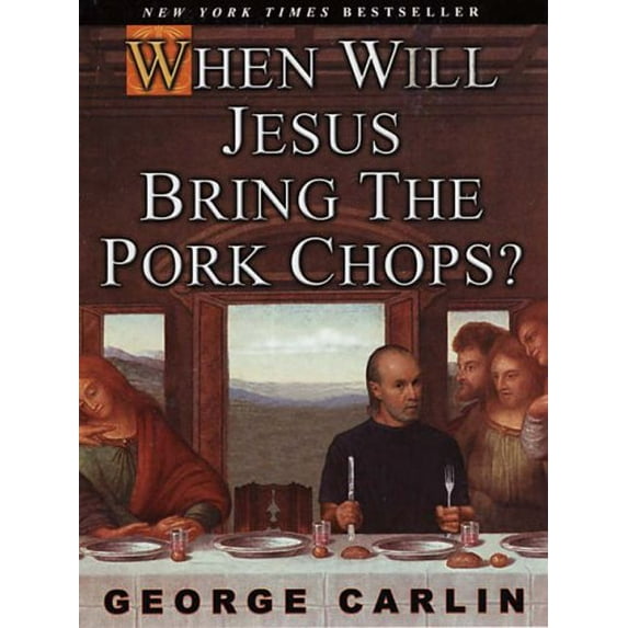 Pre-Owned When Will Jesus Bring the Pork Chops?