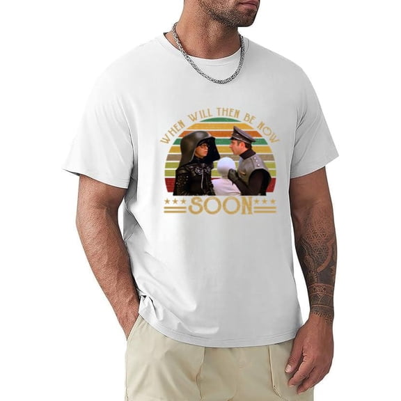 When Will Then Be Now Soon Retro Spaceballs Quote Sci Fi Humor T-shirt, for men & women, up to size 5XL.