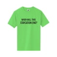 thumbnail image 1 of When Will This Staycation End? Short Sleeve Neon Tee, 1 of 1